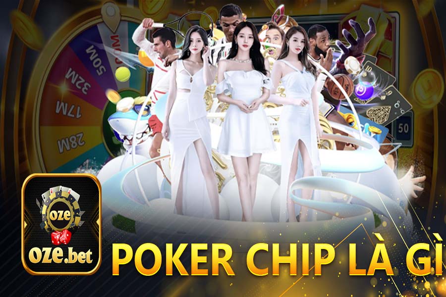 Poker chip là gì